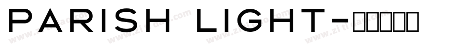 Parish Light字体转换